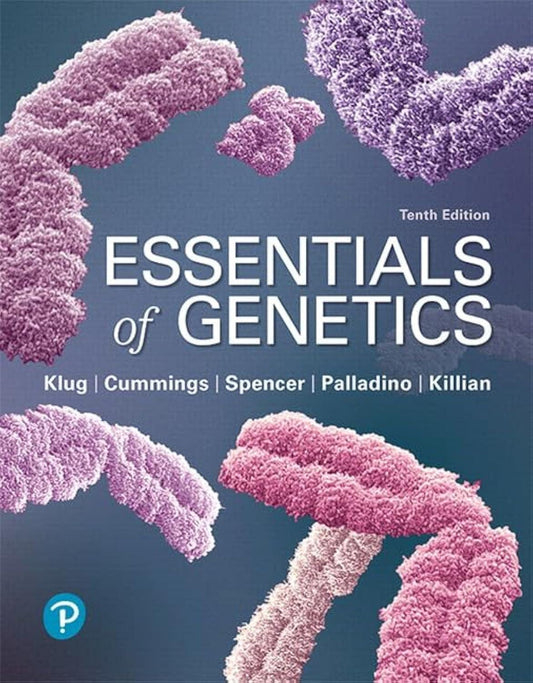 Essentials of Genetics 10th Edition: Klug, Cummings, Spencer (eBook)