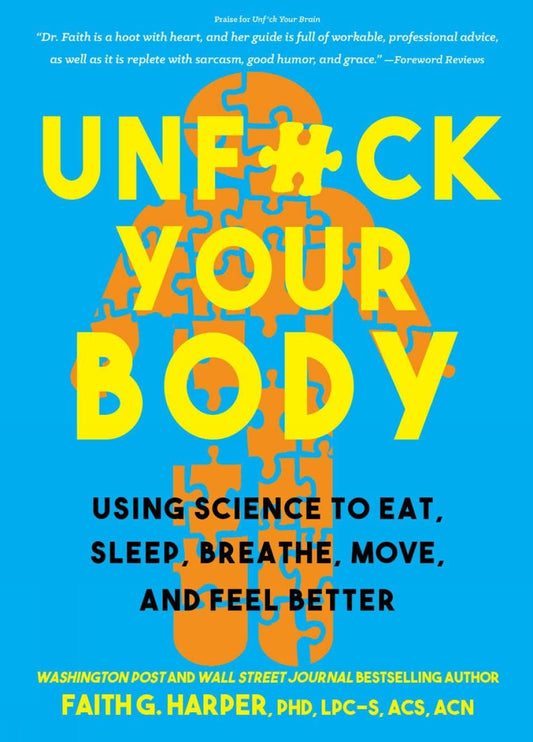 Unfuck Your Body: Science-Based Guide to Health & Wellness (EBOOK) by Dr. Harper