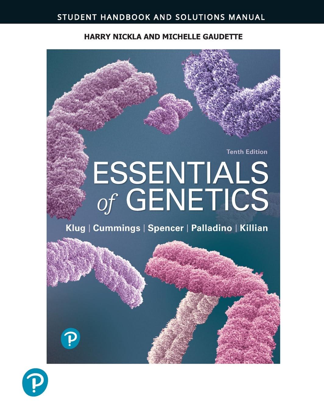 Essentials of Genetics 10th Edition: Klug, Cummings, Spencer (eBook)